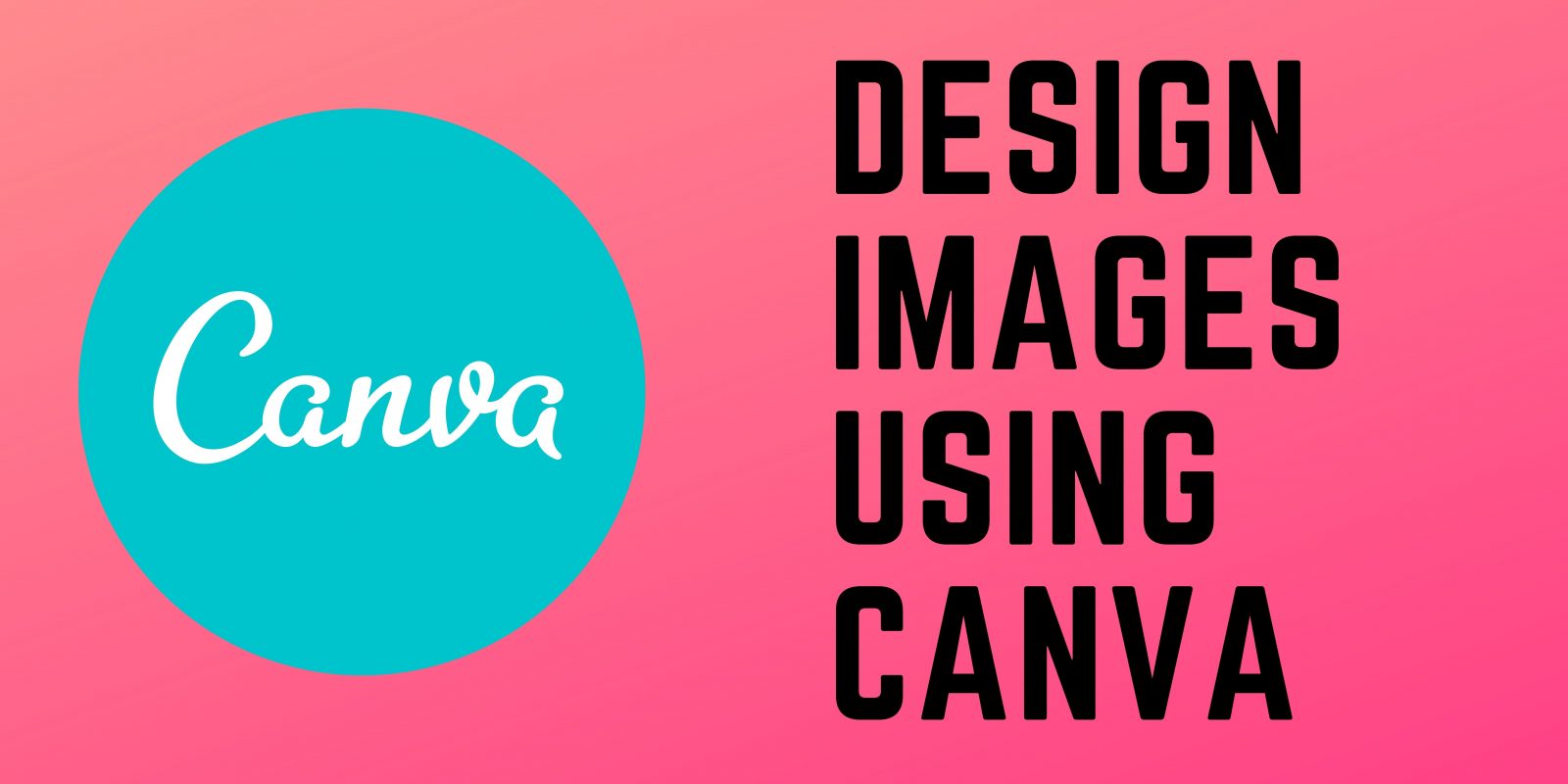 How to use Canva?| Tutorial to use Canva to design images. - KAPsNotes