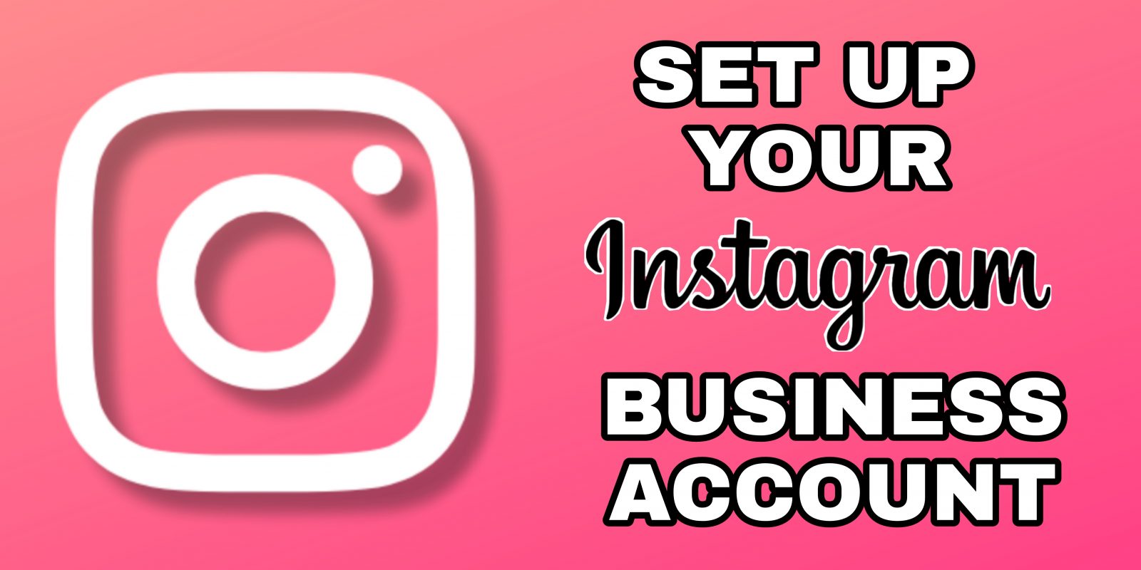 How to set up Instagram business account? - KAPsNotes