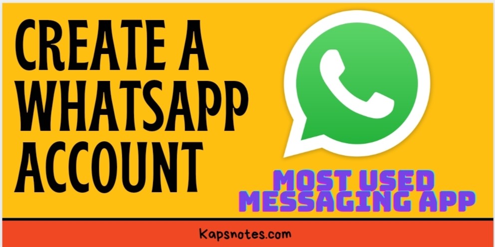 how-to-create-a-whatsapp-account-5-simple-steps-kapsnotes