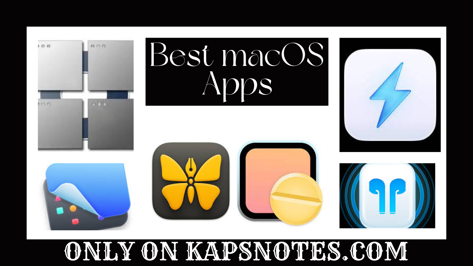 Best Macos Apps Of 2022 Top 8 Kapsnotes Best Macos Apps Of 2022 Top 8 Kapsnotes