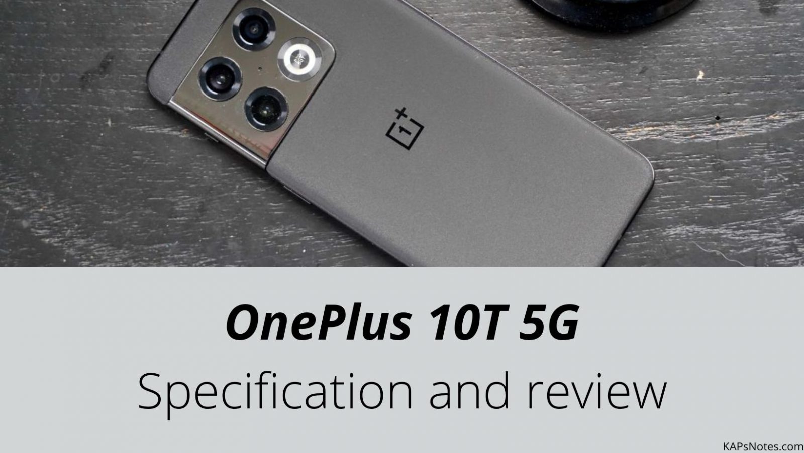 Oneplus 10t 5g Specification And Review Kapsnotes