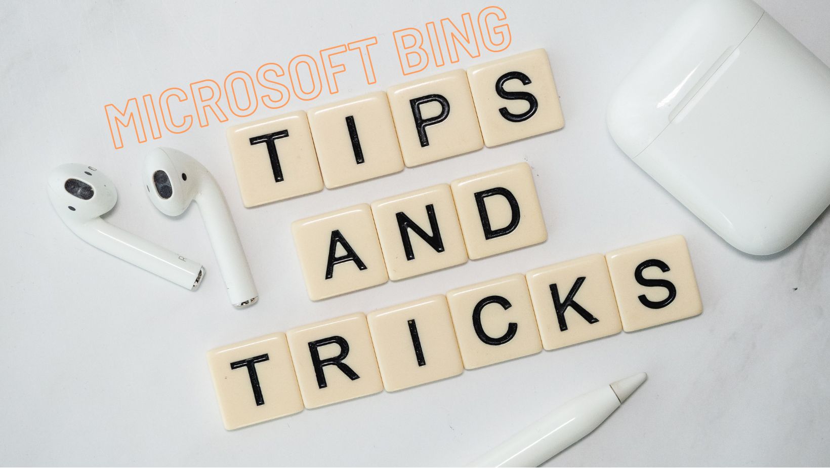 Bing Tips and Tricks You Should Know - KAPsNotes